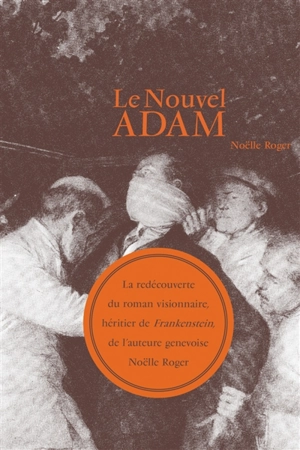 Le nouvel Adam - Noëlle Roger