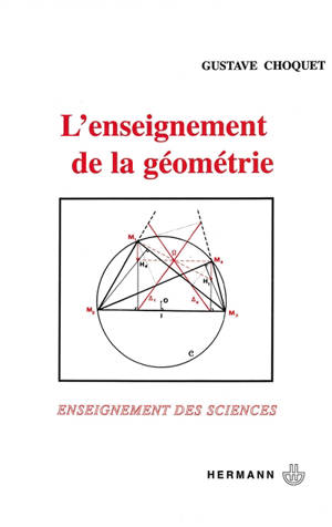 L'Enseignement de la géométrie - Gustave Choquet