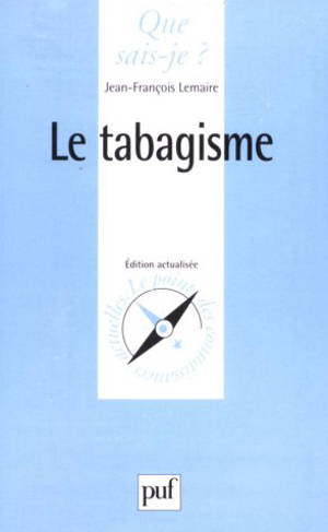 Le tabagisme - Jean-François Lemaire