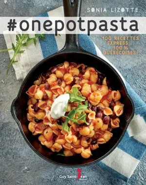 #onepotpasta - Lizotte, Sonia