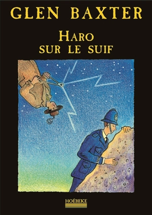 Haro sur le suif - Glen Baxter