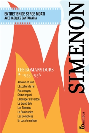 Les romans durs. Vol. 9. 1953-1956 - Georges Simenon