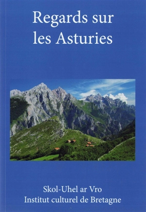 Regards sur les Asturies - Institut culturel de Bretagne