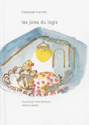 Les joies du logis - Françoise Morvan