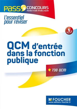 QCM d'entrée dans la fonction publique : 730 QCM - François Chevalier