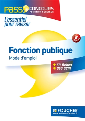 Fonction publique, mode d'emploi - François Chevalier