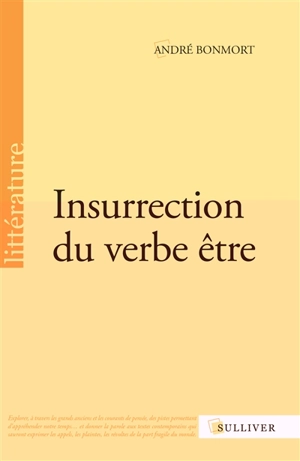 Insurrection du verbe être - André Bonmort