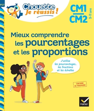 Mieux comprendre les pourcentages et les proportions CM1, CM2, 9-11 ans : j'utilise les pourcentages, les fractions et les échelles : conforme au programme - Albert Cohen