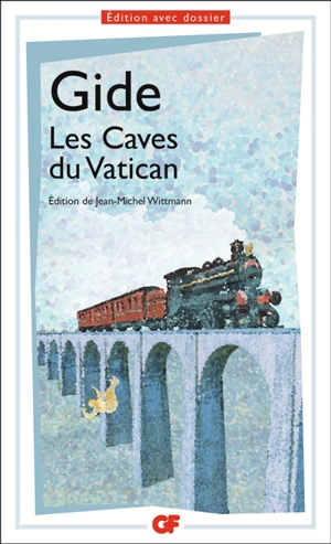 Les caves du Vatican - André Gide