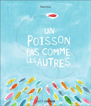 Un poisson pas comme les autres - Barroux