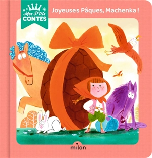 Joyeuses Pâques, Machenka ! - Agnès Cathala