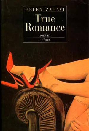 True romance - Helen Zahavi