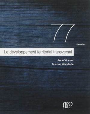 Le développement territorial transversal - Anne Vincent