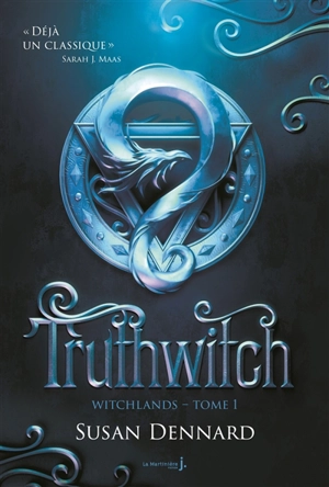 Witchlands. Vol. 1. Truthwitch - Susan Dennard