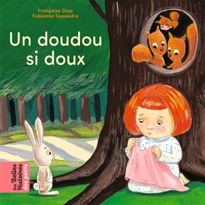 Un doudou si doux - Françoise Diep