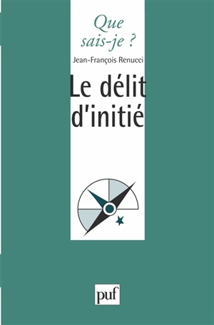 Le délit d'initié - Jean-François Renucci