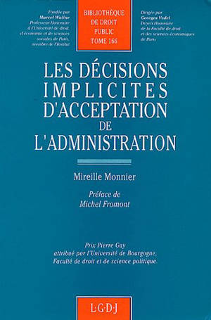 Les Décisions implicites d'acceptation de l'administration - Mireille Monnier