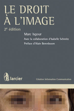 Le droit à l'image - Marc Isgour