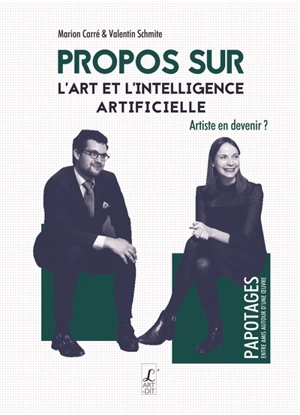 Propos sur l'art et l'intelligence artificielle : artiste en devenir ? - Marion Carré