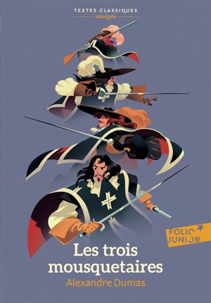 Les trois mousquetaires - Alexandre Dumas