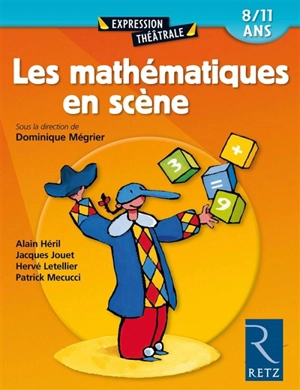 Les mathématiques en scène : 8-11 ans