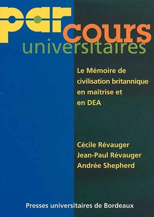 Le mémoire de civilisation britannique en maîtrise et en DEA - Cécile Révauger