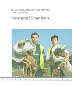 Portraits, Chantiers - Nicolas Faure