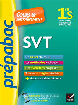 SVT, sciences de la vie et de la terre, 1re S : cours & entraînement : conforme au dernier programme - Jacques Bergeron