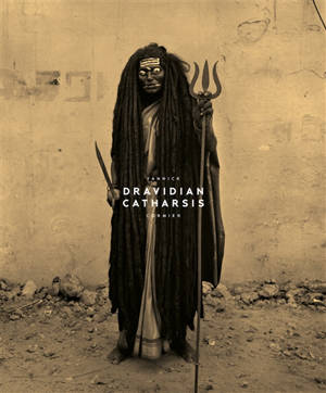 Dravidian catharsis - Yannick Cormier