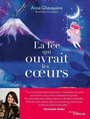 La fée qui ouvrait les coeurs - Anne Ghesquière