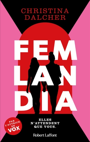 Femlandia - Christina Dalcher