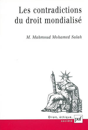 Les contradictions du droit mondialisé - Mahmoud Mohamed Salah