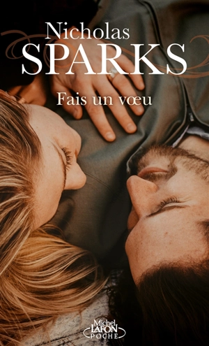 Fais un voeu - Nicholas Sparks