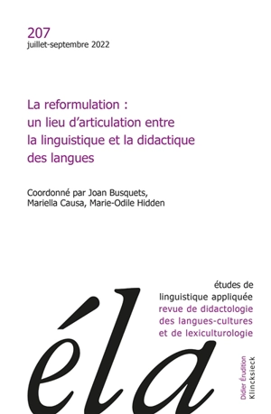 Etudes de linguistique appliquée, n° 207. La reformulation : un lieu d'articulation entre la linguistique et la didactique des langues