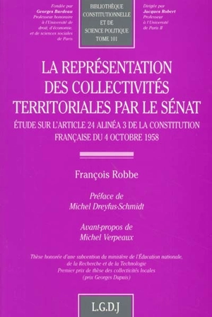 La représentation des collectivités territoriales par le Sénat - François Robbe