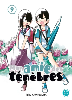 Mon amie des ténèbres. Vol. 9 - Taku Kawamura