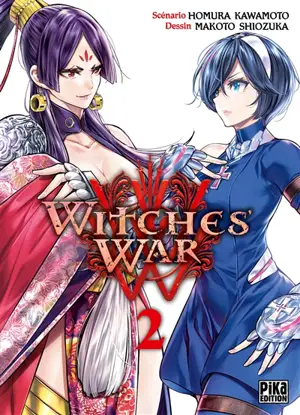 Witches' war. Vol. 2 - Homura Kawamoto