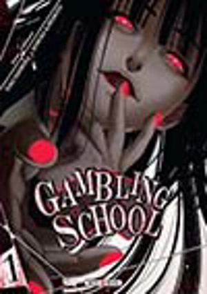 Gambling school. Vol. 1 - Toru Naomura