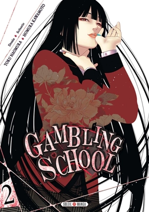 Gambling school. Vol. 2 - Homura Kawamoto