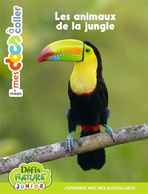 Bioviva : Les animaux de la jungle - Sarah Barthère