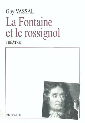 La Fontaine et le rossignol - Guy Vassal