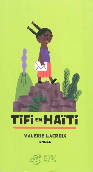 Tifi en Haïti - Valérie Lacroix