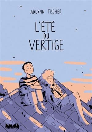 L'été du vertige - Adlynn Fischer