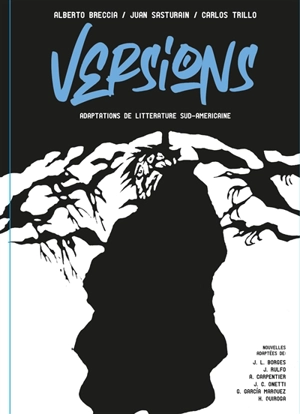 Versions : adaptations de littérature sud-américaine - Juan Sasturain