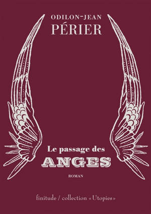 Le passage des anges - Odilon-Jean Périer