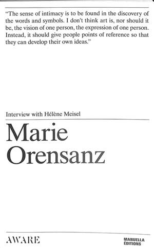 Marie Orensanz : interview with Hélène Meisel - Marie Orensanz