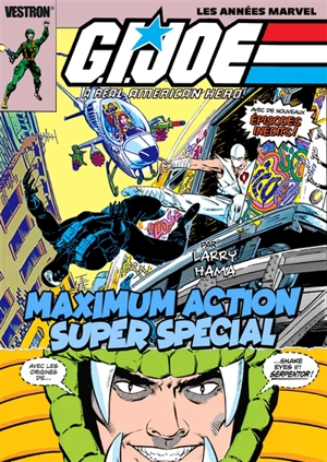 G.I. Joe : a real American hero! : maximum action super spécial - Larry Hama