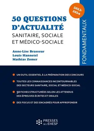 50 questions d'actualité sanitaire, sociale et médico-sociale : 2023-2024 - Anne-Lise Brasseur