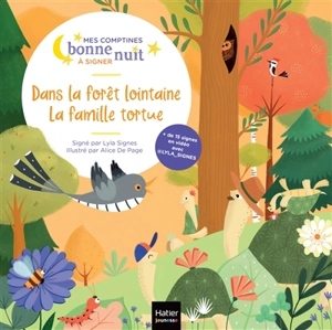 Dans la forêt lointaine. La famille tortue - Lyla Signes