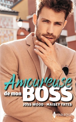 Amoureuse de mon boss - Joss Wood